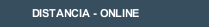 DISTANCIA - ONLINE